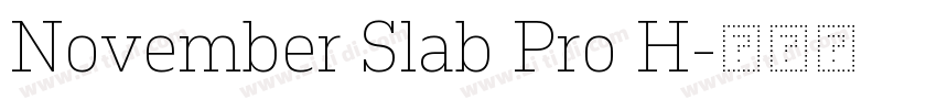 November Slab Pro H字体转换